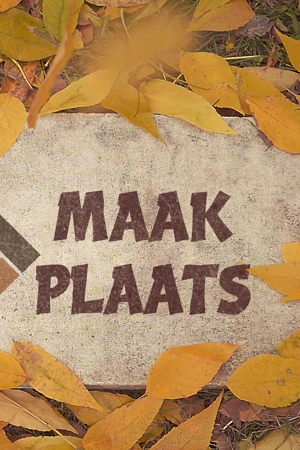 Maak Plaats